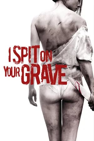 I Spit on Your Grave